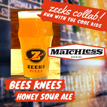 zeeks pizza collaboration beer brewed with matchless brewing.