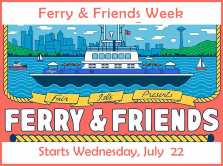 Fair Isle Brewing is Bringing Ferry & Friends Ashore for the Rest of Us a poster for the ferry and friends week celebration