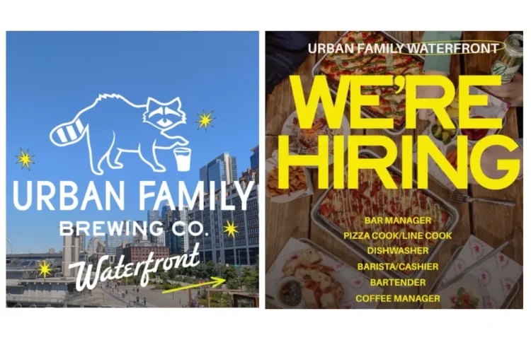 Urban Family Brewing is Getting Very Close to Opening on the Waterfront A picture of the Seattle waterfront next to a poster for a brewery taproom hiring