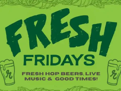 Introducing a Unicorn: Reuben’s Brews Releases Its N-A Fresh Hop IPA A flyer for fresh fridays, dark green letters against a bright green background