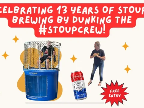 Stoup Brewing Celebrates 13 Years with a “Dunk Us for Democracy” Fundraiser a poster for the anniversary event at Stoup Brewing