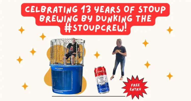 Stoup Brewing Celebrates 13 Years with a “Dunk Us for Democracy” Fundraiser a poster for the anniversary event at Stoup Brewing